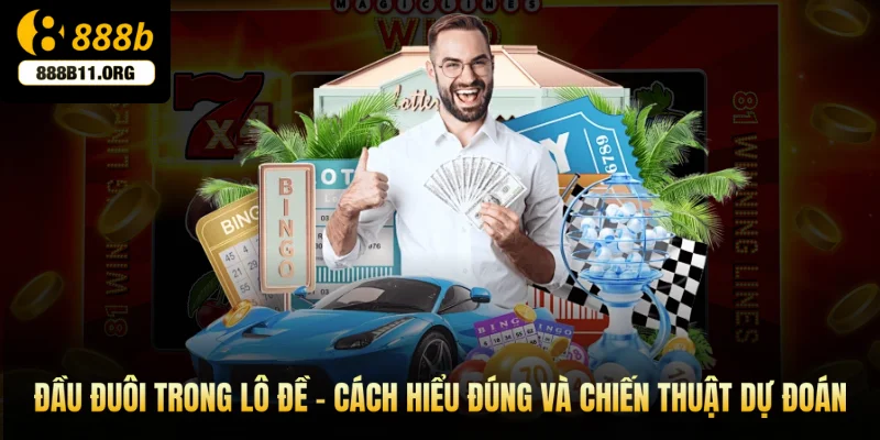 đầu đuôi trong lô đề