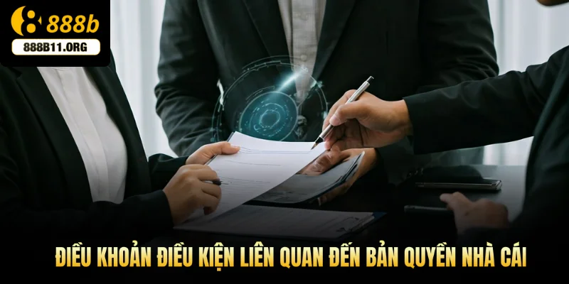 Điều khoản điều kiện liên quan đến bản quyền nhà cái