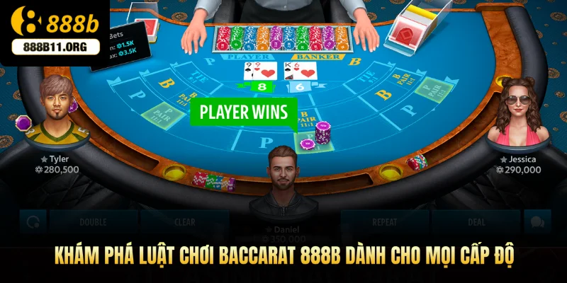 Khám phá luật chơi Baccarat 888b dành cho mọi cấp độ