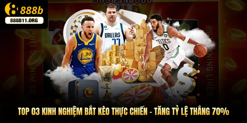 kinh nghiệm bắt kèo