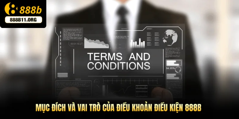 Mục đích và vai trò của điều khoản điều kiện 888b
