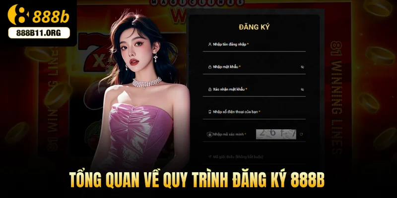 Tổng quan về quy trình đăng ký 888b